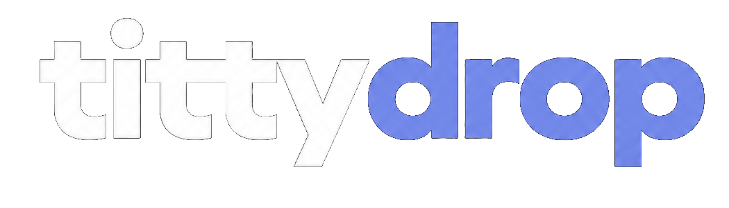 Tittydrop